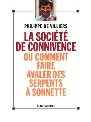 cover image of La Société de connivence ou Comment faire avaler des serpents à sonnettes